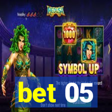 bet 05